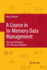 A Course in In-Memory Data Management: The Inner Mechanics of In-Memory Databases