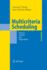 Multicriteria Scheduling