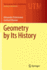 Geometry By Its History (Readings in Mathematics)