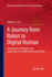 A Journey From Robot to Digital Human