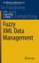 Fuzzy XML Data Management