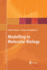 Modelling in Molecular Biology