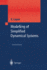 Modelling of Simplified Dynamical Systems