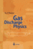 Gas Discharge Physics