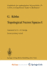 Topological Vector Spaces I (English and German Edition)
