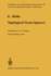 Topological Vector Spaces I (Grundlehren Der Mathematischen Wissenschaften)