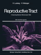 The Human Female Reproductive Tract