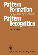 Pattern Formation By Dynamic Systems and Pattern R