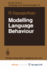 Modelling Language Behaviour