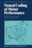 Neural Coding of Motor Performance