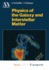 Physics of the Galaxy and Interstellar Matter