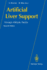 Artificial Liver Support: Concepts, Methods, Results