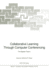 Collaborative Learning Through Computer Conferenci