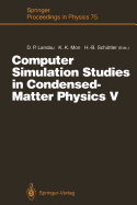 Computer Simulation Studies in Condensed-Matter Ph