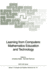 Learning From Computers: Mathematics Education and