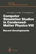 Computer Simulation Studies in Condensed-Matter Ph