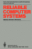 Reliable Computer Systems: Collected Papers of the Newcastle Reliability Project