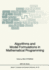 Algorithms and Model Formulations in Mathematical