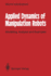 Applied Dynamics of Manipulation Robots