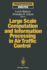 Large Scale Computation and Information Processing