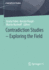 Contradiction Studies-Exploring the Field