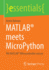 MATLAB� meets MicroPython: Mit MATLAB� Mikrocontroller nutzen