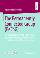 The Permanently Connected Group (Pecog)