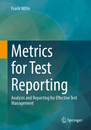 Metrics for Test Reporting