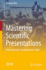 Mastering Scientific Presentations: Unlocking Your Communication Skills