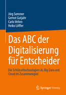 Das Abc Der Digitalisierung F�r Entscheider