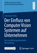 Der Einfluss Von Computer Vision Systemen Auf Unternehmen