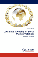 Causal Relationship of Stock Market Volatility and Economic Variables: a Research Work