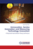 Innnovation, Service Innovation and Measuring Technology Innovation: a Disjointed State Between Theory and Practice