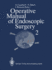 Operative Manual of Endoscopic Surgery 2