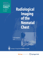 Radiological Imaging of the Neonatal Chest