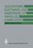 Algorithms, Software and Hardware of Parallel Computers