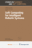 Soft Computing for Intelligent Robotic Systems