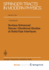 Surface Enhanced Raman Vibrational Studies at Solid Gas Interfaces: 104 (Springer Tracts in Modern Physics)