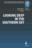 Looking Deep in the Southern Sky