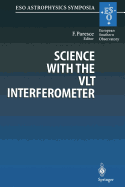 Science With the Vlt Interferometer
