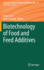 Biotechnology of Food and Feed Additives