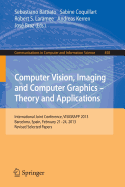 Computer Vision, Imaging and Computer Graphics: Theory and Applications