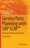 Service Parts Planning With Sap Scm™