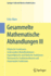 Gesammelte Mathematische Abhandlungen III: Dritter Band: Elliptische Funktionen, Insbesondere Modulfunktionen - Hyperelliptische Und Abelsche Funktionen - Riemannsche Funktionentheorie Und Automorphe Funktionen