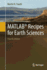 Matlab(R) Recipes for Earth Sciences