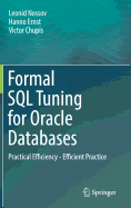 Formal Sql Tuning for Oracle Databases
