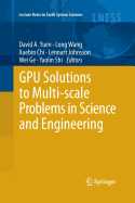 Gpu Solutions to Multi-Scale Problems in Science a