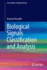 Biological Signals Classification and Analysis