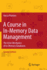 A Course in in-Memory Data Management: the Inner Mechanics of in-Memory Databases
