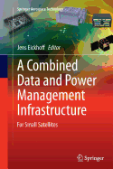 A Combined Data and Power Management Infrastructur